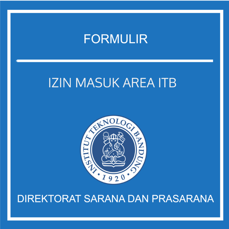Template Izin Masuk Area Kampus ITB 2020
